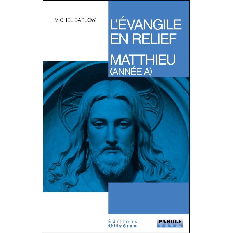 L'évangile en relief - Matthieu (Année A)