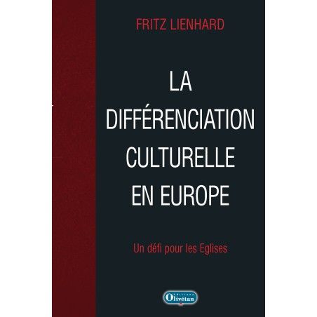 La différenciation cultrurelle en Europe Un défi pour les Eglises