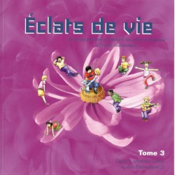 Eclats de Vie tome 3 - livre de l'enfant - 8/9 ans