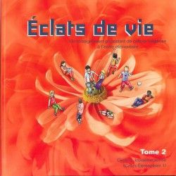 Eclats de Vie tome 2 -...