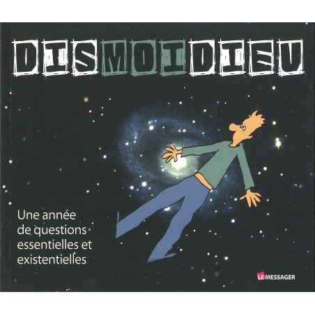 DismoiDieu vol 1