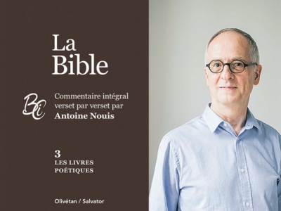 La Bible, commentaire intégral verset par verset par Antoine Nouis