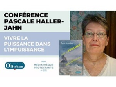 Rencontre avec avec Pascale Haller-Jahn : Vivre la puissance dans l'impuissance